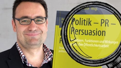 Marcus Maurer rezensiert "Politik - PR - Persuasion" (c) Universität Mainz / Collage: Marcel Franke Foto: Universität Mainz / Collage: Marcel Franke
