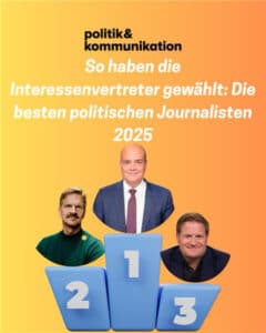 Drei Männer auf einem Podest, Platz 1, 2 und 3, mit dem Titel „Die besten politischen Journalisten 2025“.